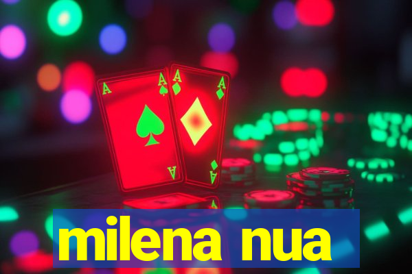milena nua